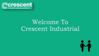 Welcome To
Crescent Industrial
 