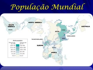 População Mundial
 