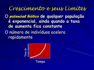 Determinação da Mortalidade
Marque vários indivíduos e medir quantos sobrevivem entre o
tempo t e t+1. Se conhecemos a abundancia de classes
etárias sucessivas, podemos estimar a mortalidade entre
classes etárias sucessivas.
Exemplo uso de desembarco de peixes:
Sobrevivência
entre as idades
de 2 e 3=

147/292=0.50

292
147

Ou use a regressão
linear

 