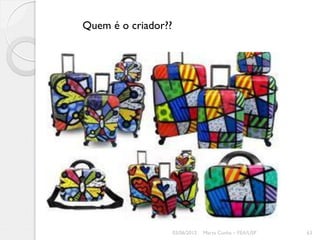 Quem é o criador??




                     03/06/2012   Marta Cunha – FEA/USP   63
 