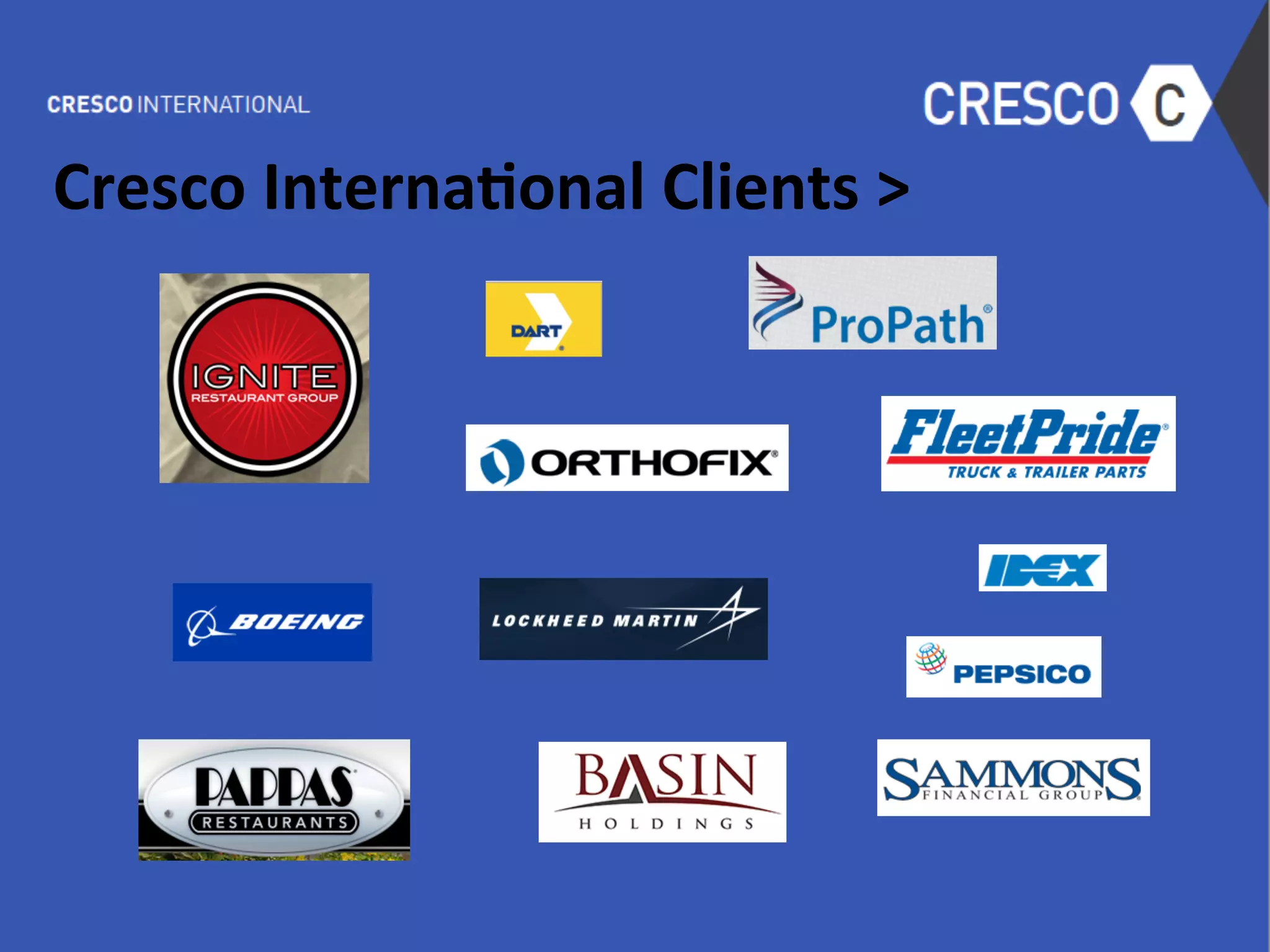  
	
  
	
  
	
  
	
  
	
  
	
  
	
  
Cresco	
  Interna1onal	
  Clients	
  >	
  
 