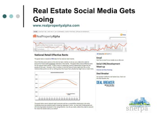Real Estate Social Media Gets Going www.realpropertyalpha.com 