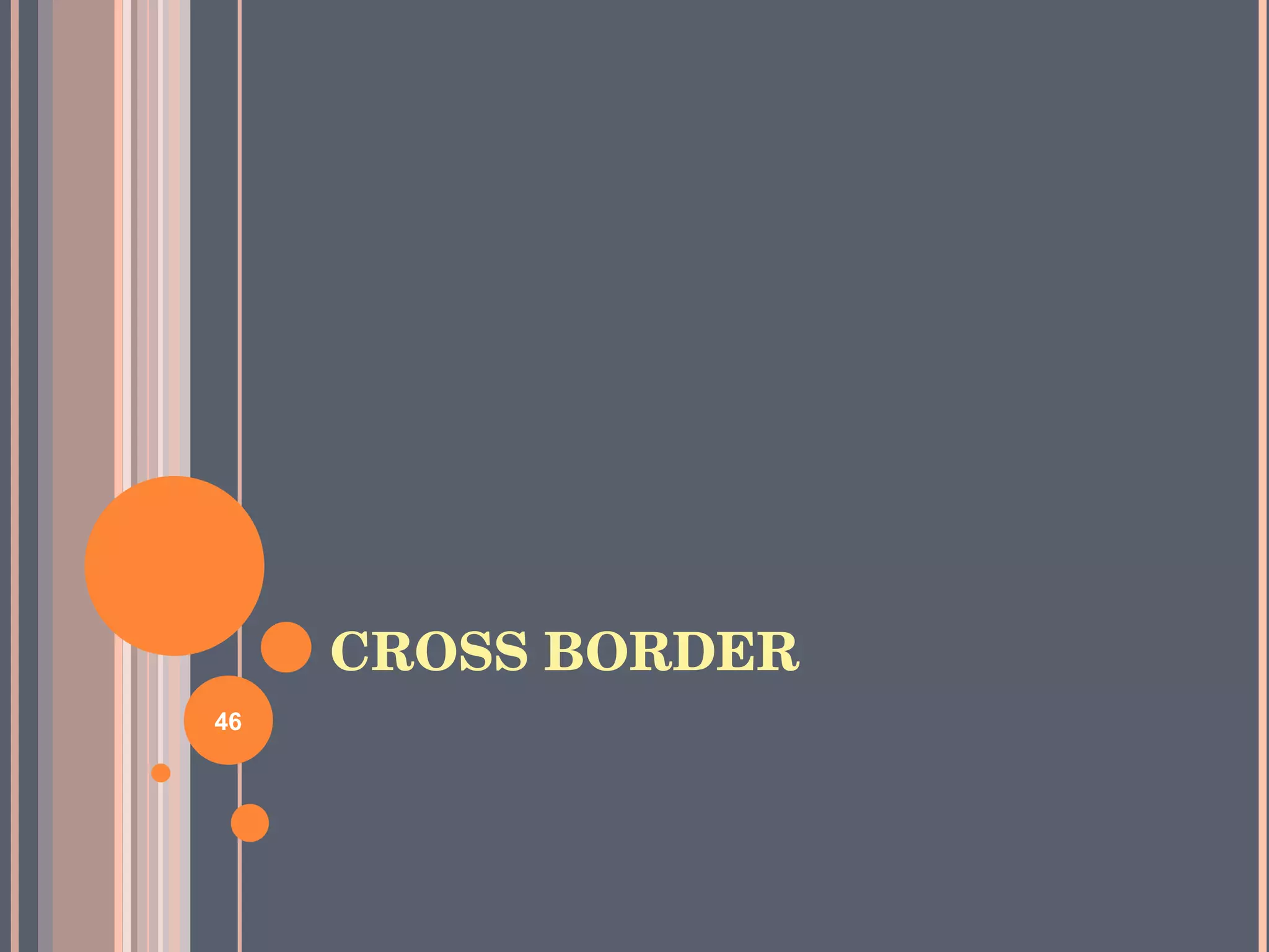 CROSS BORDER 