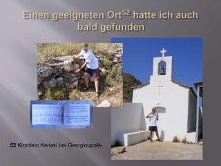 52 Kirchlein Keriaki bei Georgioupolis
 
