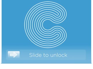 Slide to unlock
 