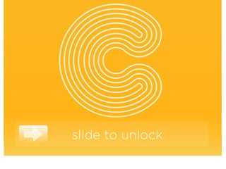slide to unlock
 