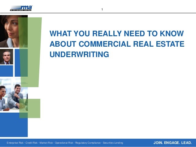 What You Really Need To Know About Commercial Real Estate Underwriting