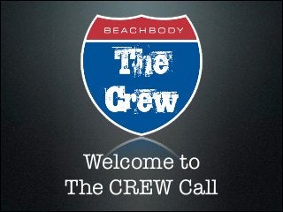 Welcome to
The CREW Call

 