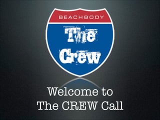 Welcome to
The CREW Call

 