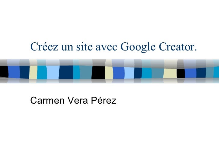 Créez un site avec Google Creator