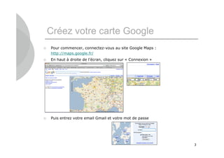 Crééz une carte Google