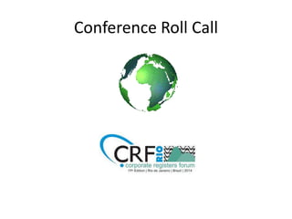 Conference Roll Call
 