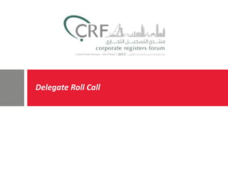 Delegate Roll Call
 