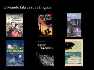 O Mundofala as suas Línguas
 