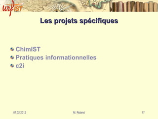 Les projets spécifiques ChimIST Pratiques informationnelles c2i 