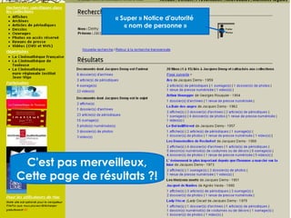 « Super » Notice d'autorité
« nom de personne »

C'est pas merveilleux,
Cette page de résultats ?!

 