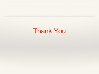 Thank You
 