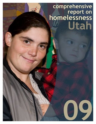 comprehensive
     report on
homelessness
     Utah




    09
 