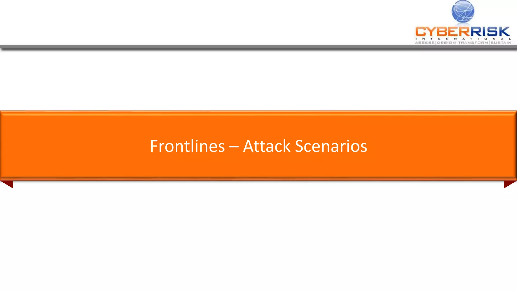 Frontlines – Attack Scenarios
 