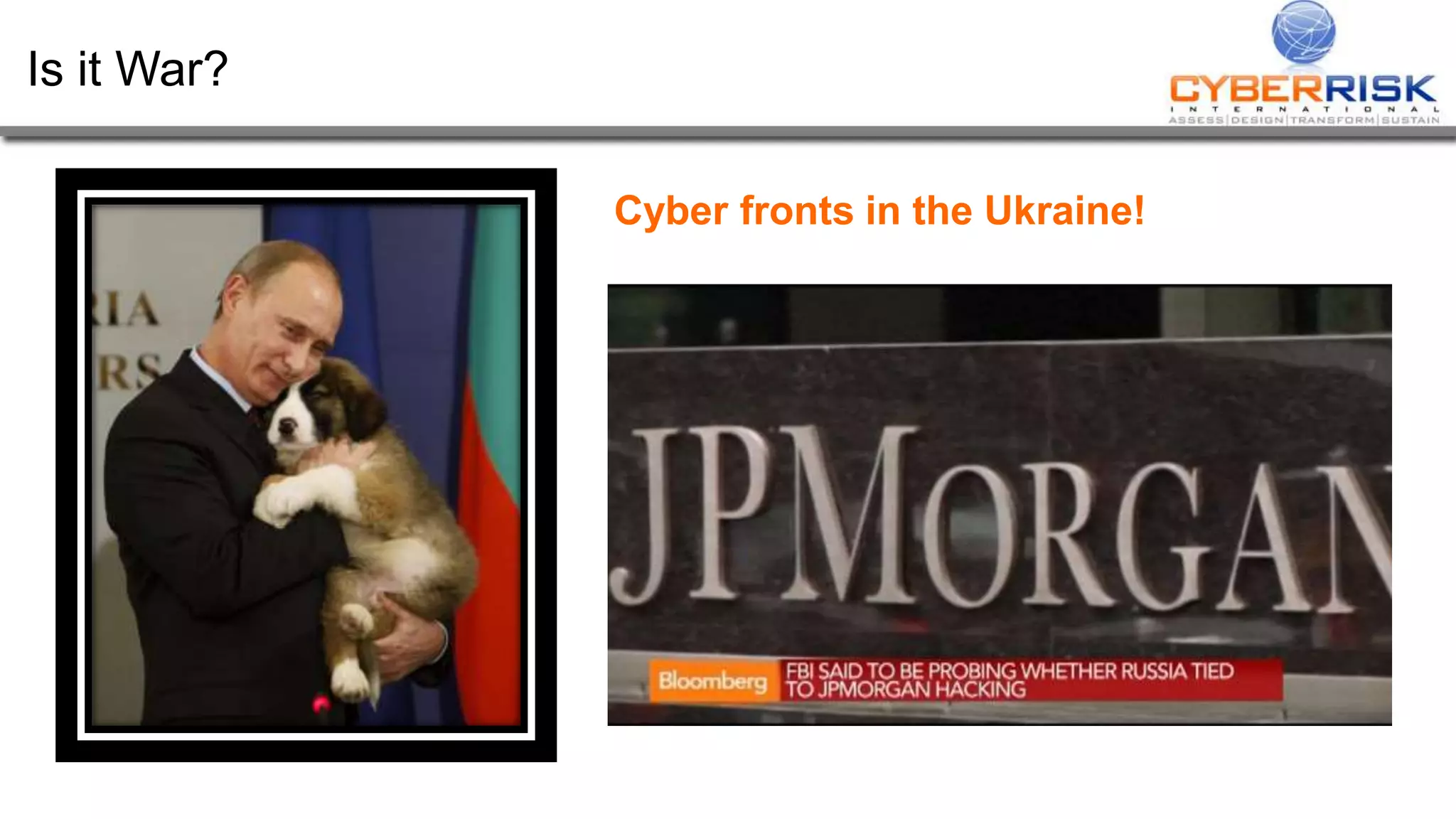 Cyber fronts in the Ukraine!
Is it War?
 