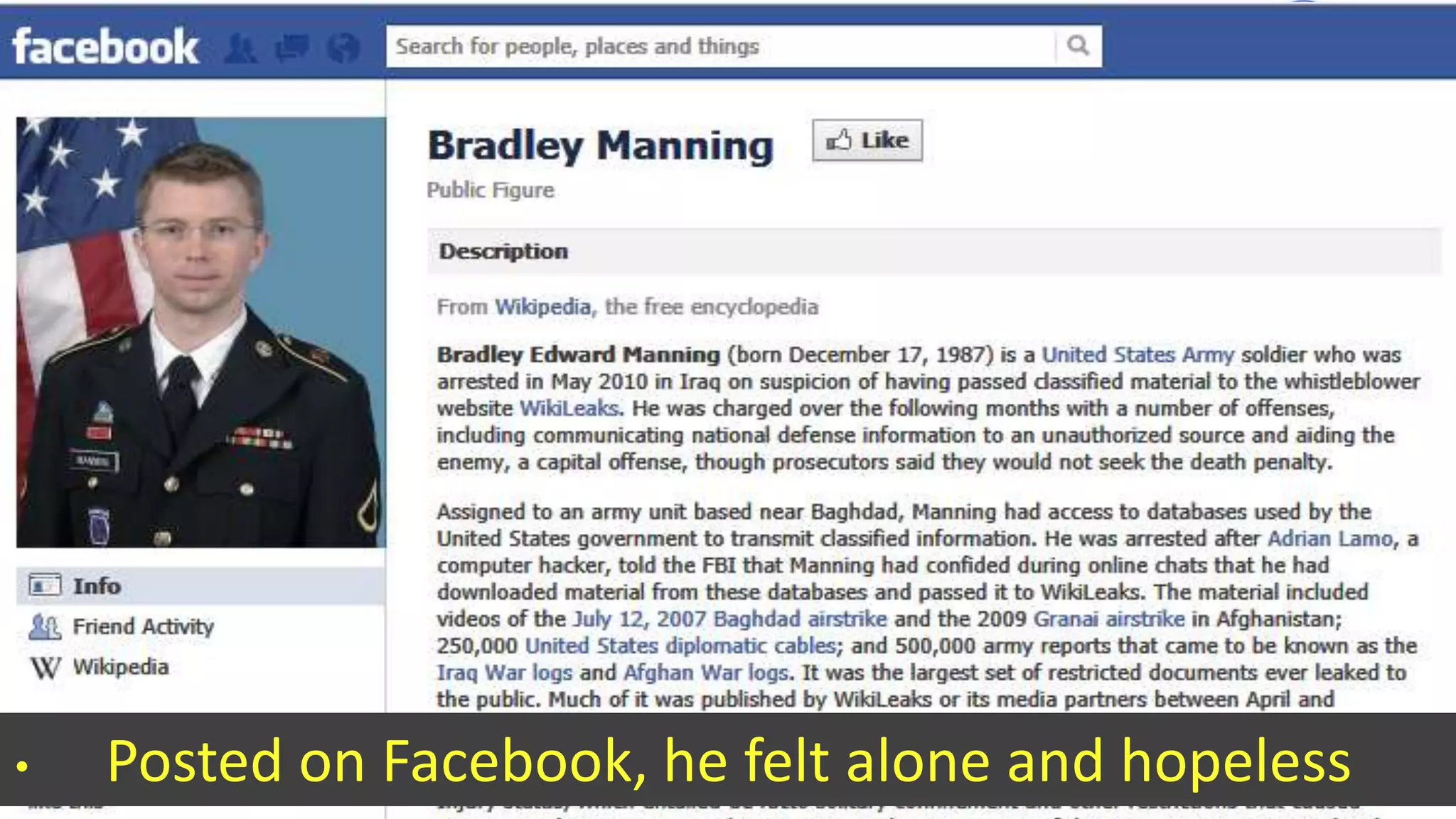 • Posted on Facebook, he felt alone and hopeless
 