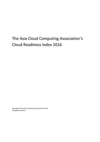 Cloud Readiness Index 2016 by the Asia Cloud Computing Association