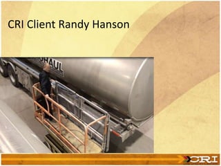 CRI Client Randy Hanson
 