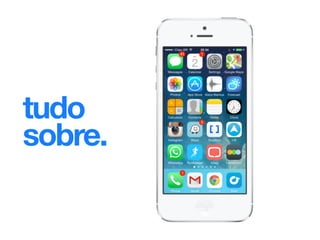 tudo
sobre.
 