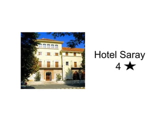 Hotel Saray
    4
 