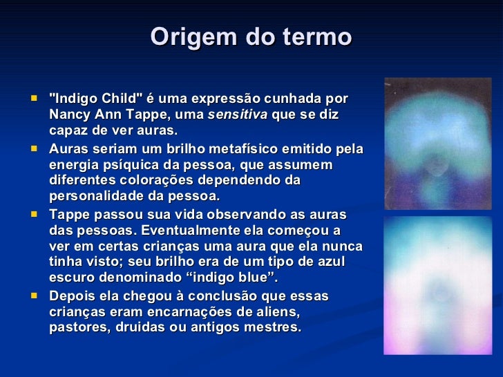Crianças Indigo Crianças Indigo