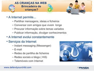 A Internet permite... Partilhar mensagens, ideias e ficheiros Conversar com amigos que vivem  longe Procurar informação sobre temas variados Publicar informação, divulgar conhecimentos A Internet evolui constantemente Serviços da Internet Instant messaging (Messenger) E-mail Redes de partilha de ficheiros  Redes sociais e blogs ( Hi5) Telemóveis com Internet 