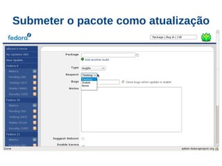 Submeter o pacote como atualização
 