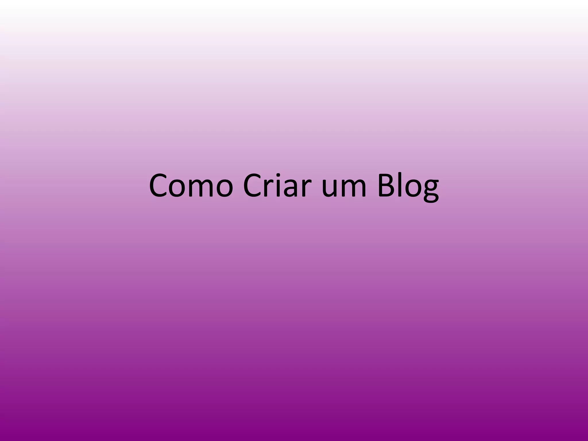 Como Criar um Blog