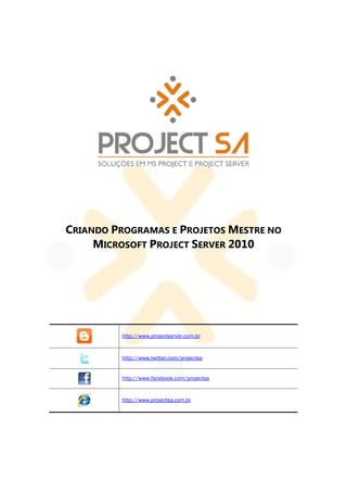 
                              
                              

     




          http://www.projectserver.com.br


          http://www.twitter.com/projectsa


          http://www.facebook.com/projectsa


          http://www.projectsa.com.br
 