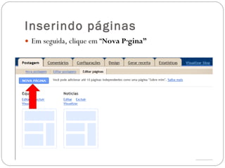 Inserindo páginas Em seguida, clique em “ Nova Página”  