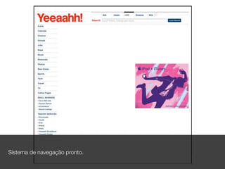 Sistema de navegação pronto.
 