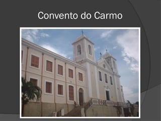 Convento do Carmo
 
