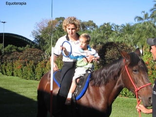 Equoterapia
 