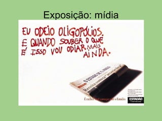 Exposição: mídia 