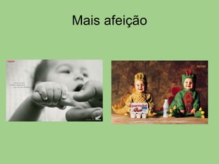 Mais afeição 