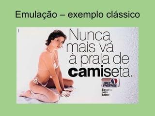 Emulação – exemplo clássico 