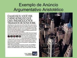 Exemplo de Anúncio Argumentativo Aristotélico 