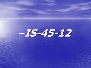 –IS-45-12
 