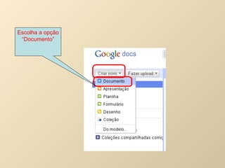 Escolha a opção “Documento” 