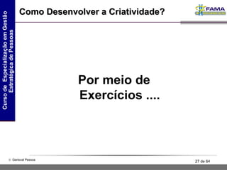 Como Desenvolver a Criatividade? Por meio de Exercícios .... 