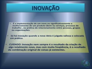 INOVAÇÃO
 