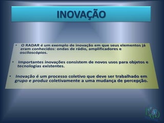 INOVAÇÃO
 