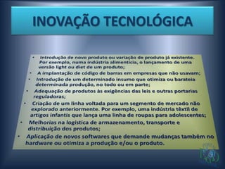 INOVAÇÃO TECNOLÓGICA
 