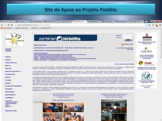 Site de Apoio ao Projeto Paidéia:
 