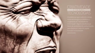 Criatividade e novas tecnologias